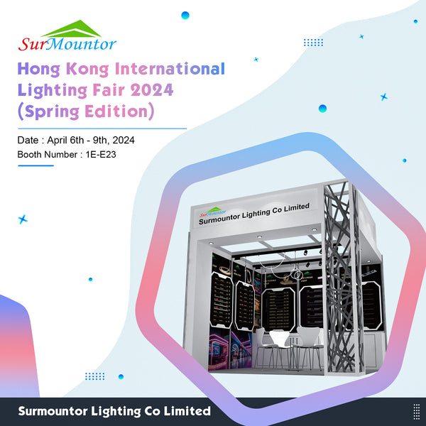 Join us at the Hong Kong International Lighting Fair 2024(Spring Editi